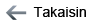 Takaisin
