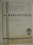 Koulutarpeiden keskusliike Oy Hintaluettelo 1932-1933 nr 23