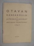 Otavan kansakoulu- ja jatkokoulukirjat sekä opettajain valmistekirjat 1943