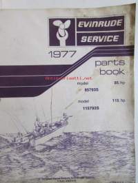 Evinrude Service 1977 Parts book 85 HP / 115 HP, katso tarkemmat mallimerkinnät kuvista.