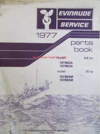 Evinrude Service 1977 Parts book 9.9 HP / 15 HP, katso tarkemmat mallimerkinnät kuvista.