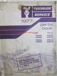 Evinrude Service 1977 Parts book E-4 HP, katso tarkemmat mallimerkinnät kuvista.