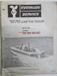Evinrude Service 1978 Parts book 25/35 HP, katso tarkemmat mallimerkinnät kuvista.