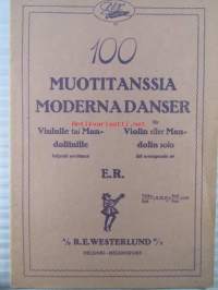 100 Muotitanssia vihko IVa - Viululle tai Mandoliinille, helposti sovittanut - Modernadancer för Violin eller Mandolin solo, lätt arrangerade av