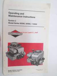 Briggs & Stratton Operating and maintenance Instructions for System 2 Model series 92500, 92900, 110900 -käyttöohjeet englanniksi