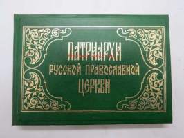 Patriarhi russkoi provoslvnoi zerkvi - Venäjän oikeauskoisen kirkon patriarkkoja vuoteen 1970 asti, kuvat olleet liimaamalla kiinnitettyjä samoinkuin sivutkin -