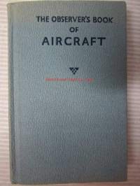 The Observer's book of Aircraft - One hundred and fifty aircraft with 272 illustrations