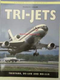 Tri-Jets Tristars, DC-10S and MD-11S - Osprey Civil Aircraft