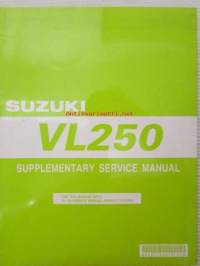 Suzuki VL250 Supplementary Service Manual -huolto-ohjekirja