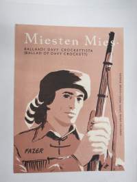Miesten Mies - Balladi Davy Crockettista, suom. sanat Reino Helismaa - Ballad of Davy Crockett -nuotit / notes