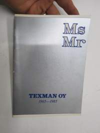 Texman Oy 1965-1985 - Ms Mr -tekstiilikauppiaiden yhteenliittymän historiikki