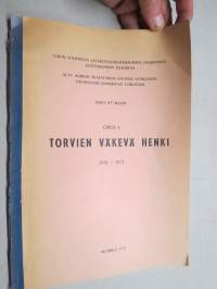 Torvien väkevä henki - Opus I - 1951-1971 -SoHon Torwet -historiikki