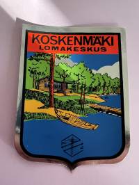 Koskenmäki - Lomakeskus -tarra, matkamuistotarra 1970-luvulta