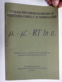 Fysikaalisen kemian suureiden ja yksiköiden symbolit ja terminologia - Finnish manual of symbols and terminology for physicochemical quantities and units