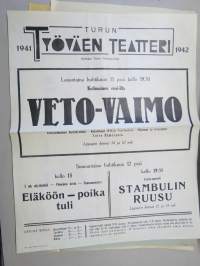 Turun Työväenteatteri 1941-1942 - Veto-Vaimo -huvinäytelmän mainosjuliste