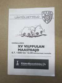 XV Vilppulan Maastoajo 6.7.1986 Särkikangas -rallikisa / moottoriurheilukilpailu, käsiohjelma / lähtöluettelo