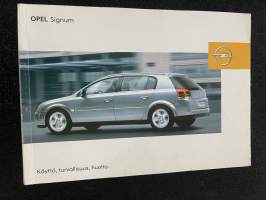 Opel Signum - Käyttöohjekirja (2003)