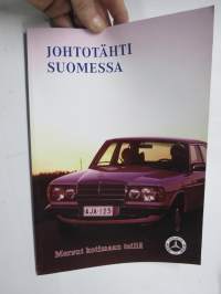 Johtotähti Suomessa - Mersut kotimaan teillä - Kuvamatka Johtotähden historiaan Suomessa (Mercedes-Benz)