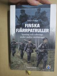 Finska fjärrpatruller 1941-1944 - Spaning och sabotage under andra världskriget