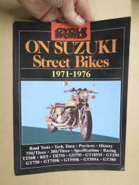 On Suzuki Street Bikes 1971-1976 Road tests, Tech. Data, Previews, History, 750/Three, 380/Three, Specifications, Racing...