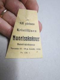 XII Kristillinen Nuorisokokous Betelissä, Turku 1938 -osallistujamerkki / edustajalippu / pääsymaksumerkki / varainkeruumerkki