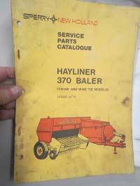 Sperry New Holland Hayliner 370 Baler (Twine & wire tie models) issue 9/75 Service Parts Catalogue -varaosaluettelo