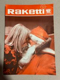 Raketti 1976 nr 12 - Suomen Demokratian Pioneerien Liitto - kommunistinen lehti lapsi- ja nuorisotoimintaan