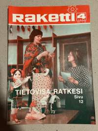 Raketti 1977 nr 4 - Suomen Demokratian Pioneerien Liitto - kommunistinen lehti lapsi- ja nuorisotoimintaan