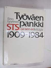 Työväenpankki STS ja sen edeltäjät 1909-1984