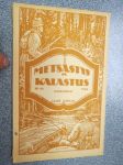 Metsästys ja kalastus 1922 nr 10, sis. mm. seur. artikkelit / jutut / kuvat; Vähän Nottingham-tyylistä - suomalainen parannus siihen, Kontion kohdannassa,