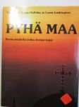 Pyhä maa - Kuvia seuduilta joita jeesus tunsi