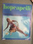 Hopeapeili 1979 nr 8, sis. mm. seur. artikkelit / kuvat / mainokset; Saija Leskinen, Kyllikki Stenros (Virolainen), Mies kuin Merirosvo Ior Svedlin, Davvi Suvva eli