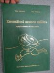 Ensmäissi mones miäles. Myllytarinoita Raukkaalta