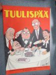Tuulispää 1955 - Suomalaisten sanomalehtimiesten Lepokotisäätiön julkaisu (kansikuvitus Kari Suomalainen)