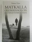 Matkalla olemassaolon suunnattomuuteen