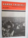 Kansa Taisteli 1967 nr 9, sis. artikkelit; Tenho Myllymäki - Kaiutinpropagandaa rintamalla, Tauno Laitinen - Onkamusjoen taistelu, K.U. Lindqvist - Eräs yö