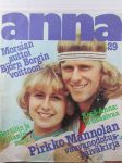 Anna 1978 nr 29, sis. mm. seur. artikkelit / kuvat / mainokset; Kannessa Björn Borg ja Mariana Siminionescu, Näyttelijä Isabella Hubert, Jurmon kuningas