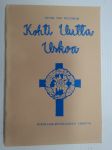 Kohti uutta uskoa - Pekka Siitoin -tuotantoa
