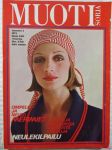 Muotisorja 1972 nr 2 sis. mm. seur. artikkelit / kuvat / mainokset; Ompele ja neulo Merimies Kasseja Kauluksia Neuleita Pukuja, Kansallinen koru uudella tavalla,