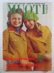 Muotisorja 1972 nr 1 sis. mm. seur. artikkelit / kuvat / mainokset; Kevätmuoti, Suomen meikkityttö Marja-Leena Saarimäki, Kaikenlaisia kuvioita, Oikea arkivaate