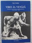 Viro ja Venäjä. Huomioita Neuvostoliiton kansallisuuspolitiikasta Virossa 1940-1984