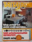 Taitaja 1978 nr 4, Rakentamisen ja asumisen tietolehti, Taitaja perheen koti, Lahden asuntomessuilla, Suuri patteritermostaattien vertailusta, Lämpöä