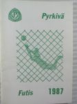 Turun Pyrkivä 1987 Futis - kausiohjelma