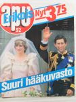 Apu Erikoisnumero 1981 nr 32, sis. mm. seur. artikkelit / kuvat / mainokset; Suuri hääkuvasto - Vastavihitty Englannin kruununperijä Walesin prinssi Charles ja