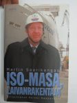 Iso-Masa, laivanrakentaja (Martin Saarikangas)