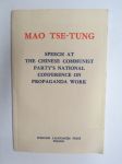 Mao Tse-Tung - Speech at The Chinese Communist Party´s National Conference on Propaganda Work