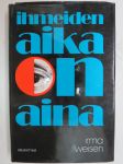 Ihmeiden aika on aina