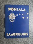 Pohjala Laagrijuhis Lygnern 1964 eesti skautlike noorte rootsis 5. suurlaager 18.-27. Juulini 1964 Havilahel ja Koitjärvel -eestiläisaustaisten partiolaisten