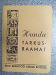 Hundu tarkusraamat - Eesti skauttöö keskus Rootsis -partiolaisen (sudenpennun) kirja, eestitiläistaustaiset partiolaiset Ruotsissa