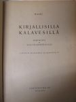 Kirjallisilla kalavesillä - Pakinoita ja